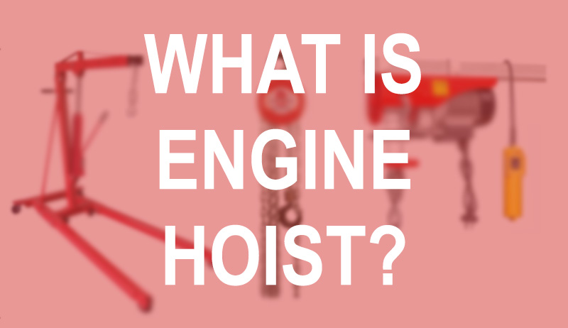 what-is-engine-hoist